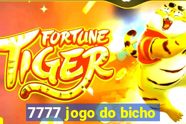 7777 jogo do bicho